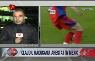 Claudiu Raducan arestat in Mexic