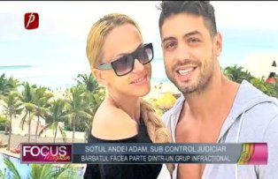 Sotul Andei Adam, sub control judiciar!