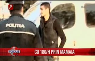 Cu 180/h pe ora prin Mamaia