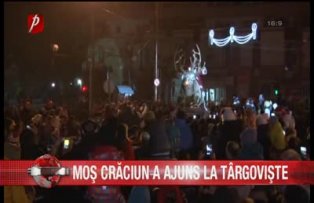 Mos Craciun a ajuns la Targoviste