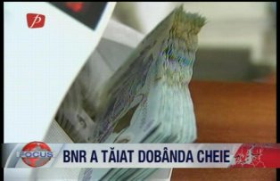 BNR a taiat dobanda cheie