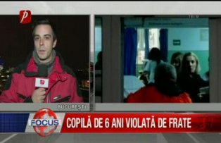 Copila de 6 ani violata de frate