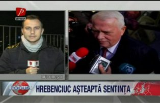 Hrebenciuc asteapta sentinta