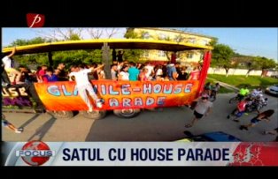 Satul cu house parade
