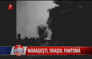 Mărăşeşti, oraşul fantomă