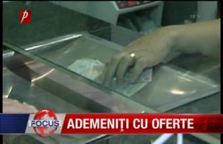 Ademeniţi cu oferte