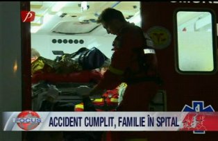 Accident cumplit. Familie in spital