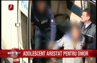 Adolescent arestat pentru omor