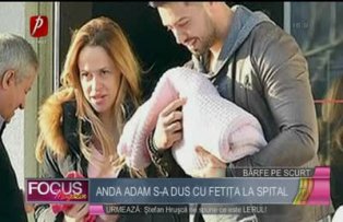 Anda Adam s-a dus cu fetiţa la spital