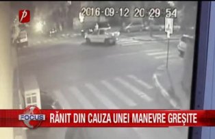 Ranit din cauza unei manevre gresite