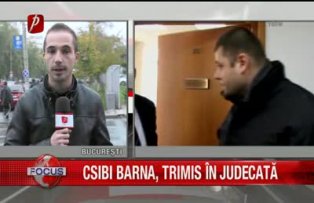 Csibi Barna trimis in judecata