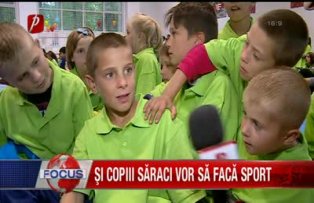 Şi copiii săraci vor să facă sport