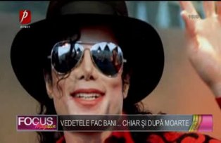 Vedetele fac bani... chiar şi după moarte