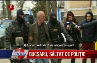 Bucsaru saltat de politie