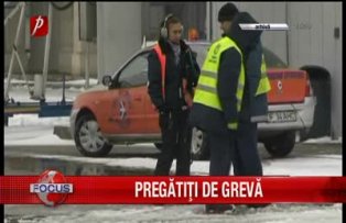 Pregatiti de greva