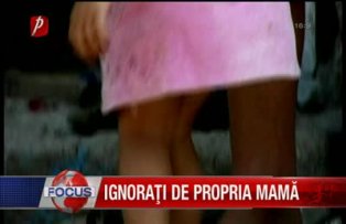 Ignorati de propria mama