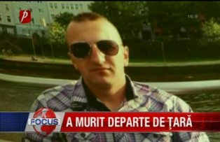 A murit departe de tara