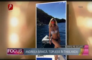 Andreea Bănică, topless în Thailanda