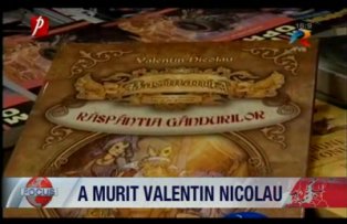 A murit Valentin Nicolau