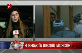 Eliberari in dosarul Microsoft