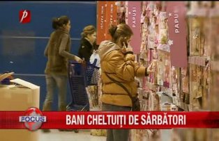 Bani cheltuiti de sarbatori