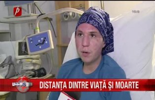 Distanţa dintre viaţă şi moarte...