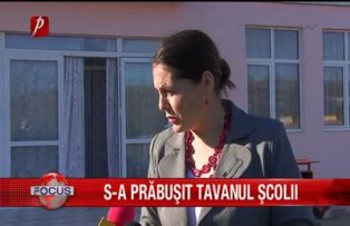 S-a prabusit tavanul scolii