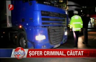 Şofer criminal, căutat