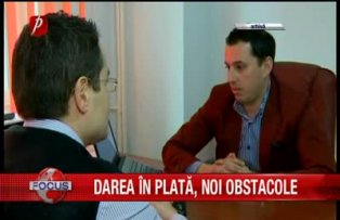 Darea în plată, noi obstacole