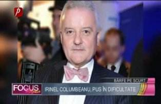 Irinel Columbeanu, pus in dificultate