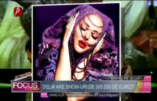 Delia are show-uri de 300.000 de euro?