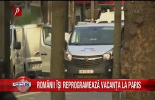 Romanii isi reprogrameaza vacanta la Paris