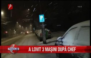 A lovit 3 masini dupa chef