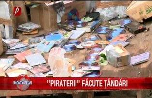 ''Piraterii'' făcute ţăndări