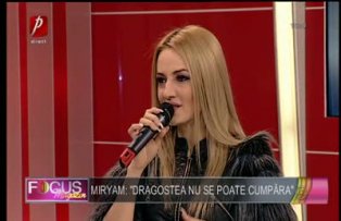 Miryam: "Dragostea nu se poate cumpăra"