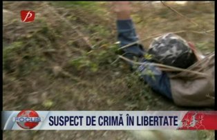 Suspect de crima in liberatate