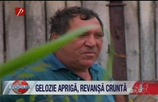 Gelozie apriga, revansa crunta